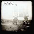 Abigail's Ghost - Selling Insincerity