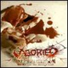 Aborted - Goremageddon - The Saw And The Carnage