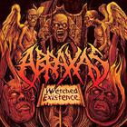 Abraxas - Wretched Existence