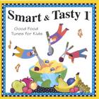 Abridge Club - Smart & Tasty 1: Good Food Tunes for Kids