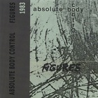 Absolute Body Control - Figures (Reissued 2013)