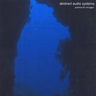 Abstract Audio Systems - Poems For Innogen