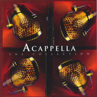 Acappella - The Collection