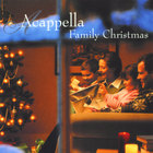 Acappella - Family Christmas