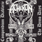 Acheron - Compendium Diablerie - The Demo Days