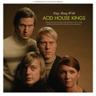 Sing Along With Acid House Kings
