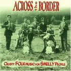 Across The Border - Crusty Folk Music For Smelly People