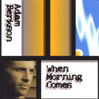 Adam Berkson - When Morning Comes