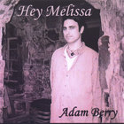 Adam Berry - Hey Melissa