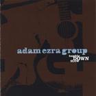 Adam Ezra Group - Tumble Down Slow