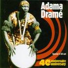 Adama Drame - 40Th Anniversary CD1