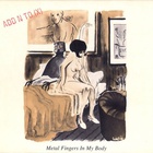 Metal Fingers In My Body (CDS)