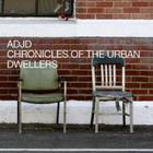 ADJD - Chronicle of the Urban Dweller