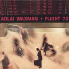 Adlai Waxman - Flight 73