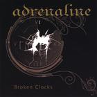 Adrenaline - Broken Clocks