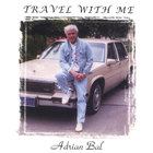 Adrian Bal - Travel With Me