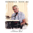 Adrian Bal - Reminisce With Me