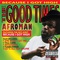 Afroman - The Good Times