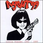 Agent 99 - Little Pieces: 1993 - 1995