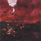 Aglaia - Sacred Waters