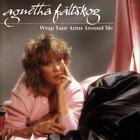 Agnetha Fältskog - Wrap Your arms around me