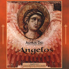 Agnus Dei - Angelos