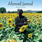 Ahmad Jamal - Nature, The Essence, Part 3