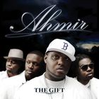 Ahmir - The Gift