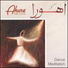 Ahura - Sufis Vision