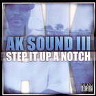 AK - Step It Up A Notch