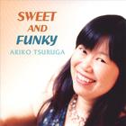 Akiko Tsuruga - Sweet and Funky (Japanese Version)
