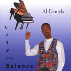 Al Daniels - Life in the Balance