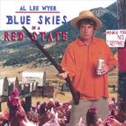 Al Lee Wyer - Blue Skies in a Red State