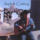 Al Mehl - Asphalt Cowboy