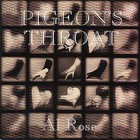 Al Rose - Pigeon's Throat