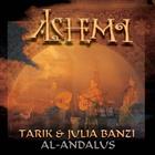 Al-Andalus, Tarik & Julia Banzi - Alchemy