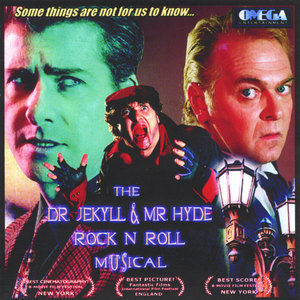 The Dr. Jekyll and Mr. Hyde Rock 'N Roll Musical