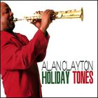 Alan Clayton - Holiday Tones
