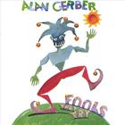 Alan Gerber - Fools That Try