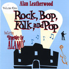 Rock, Bop, Folk and Pop Vol. 1 featuring REMEMBER THE ALAMO