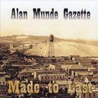 Alan Munde Gazette - Made to Last