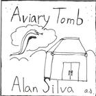 Alan Silva - Aviary Tomb