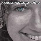 Alanna Kaivalya - Shine