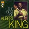 Albert King - The Best Of Albert King