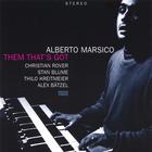 Alberto Marsico - Them That's Got