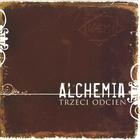 Alchemia - Trzeci Odcien / The Third Shade
