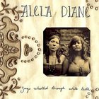 Alela Diane - Songs Whistled Through White Teeth