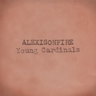 Alexisonfire - Young Cardinals (CDS)