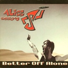 Alice Deejay - Better Off Alone (CDS)