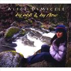 Alice Di Micele - By Ebb & By Flow
